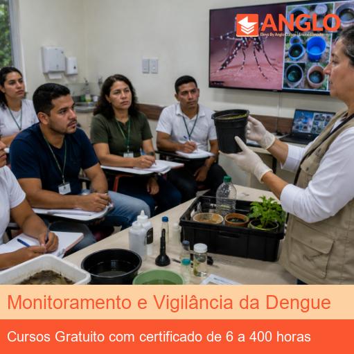 Monitoramento e Vigilância da Dengue